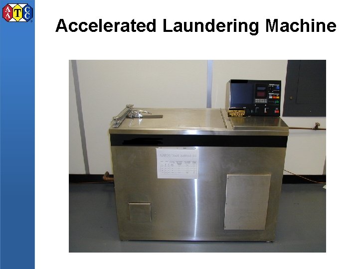 Accelerated Laundering Machine 