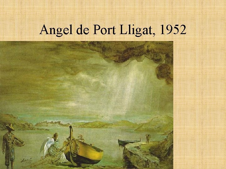 Angel de Port Lligat, 1952 