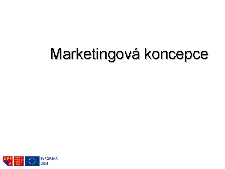 Marketingová koncepce 