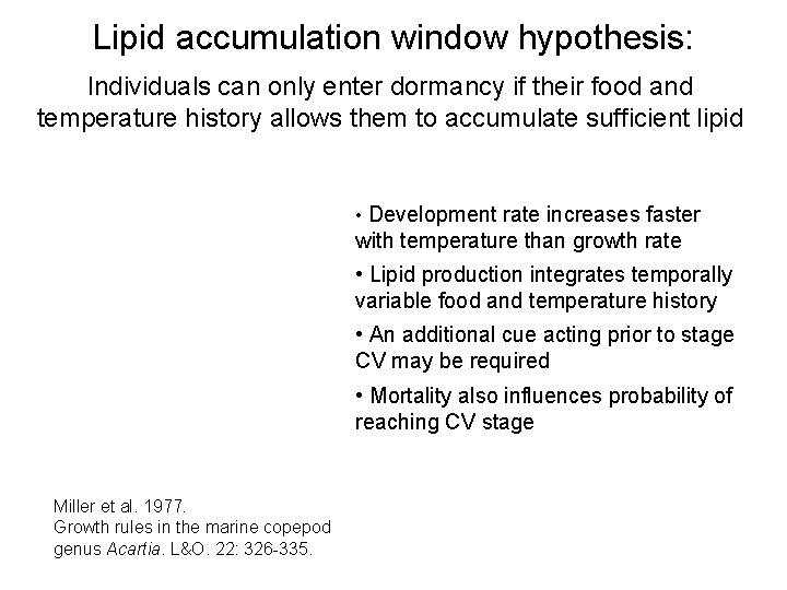 Lipid accumulation window hypothesis: Individuals can only enter dormancy if their food and temperature