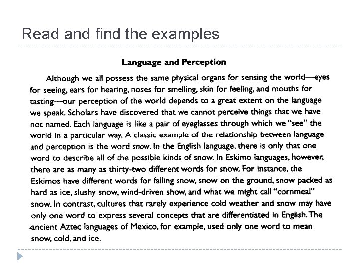 Read and find the examples Read and find the examples