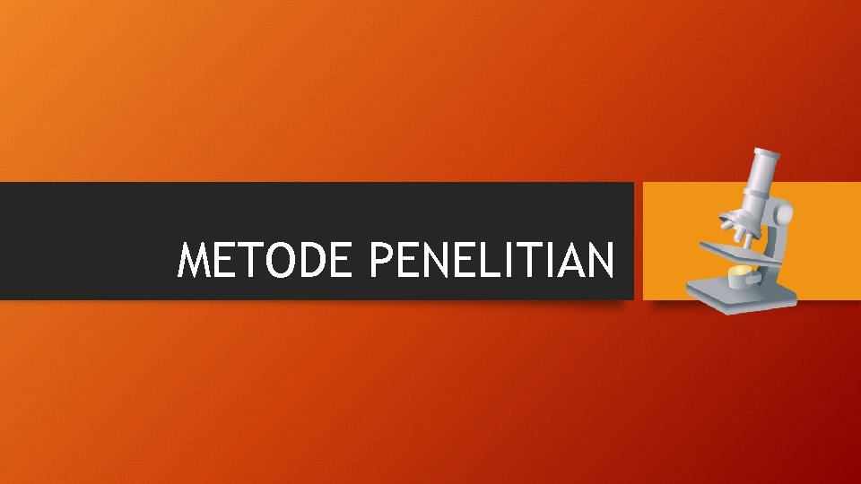 METODE PENELITIAN 