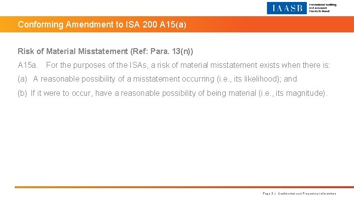 Conforming Amendment to ISA 200 A 15(a) Risk of Material Misstatement (Ref: Para. 13(n))