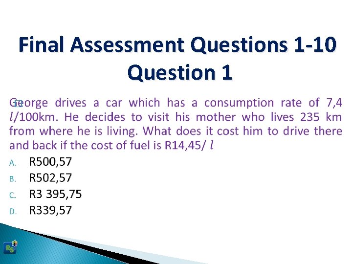 Final Assessment Questions 1 -10 Question 1 � 