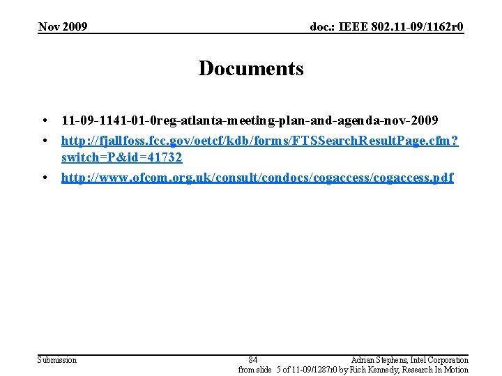 Nov 2009 doc. : IEEE 802. 11 -09/1162 r 0 Documents • 11 -09