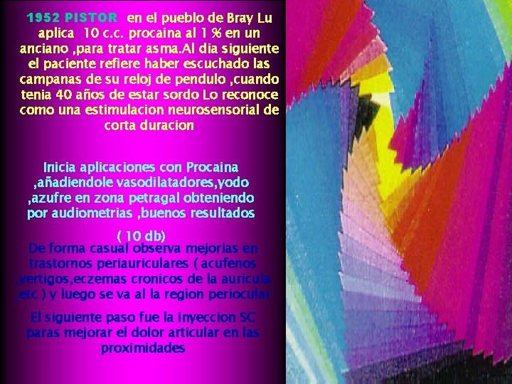 1952 PISTOR en el pueblo de Bray Lu aplica 10 c. c. procaina al 1952 PISTOR en el pueblo de Bray Lu aplica 10 c. c. procaina al
