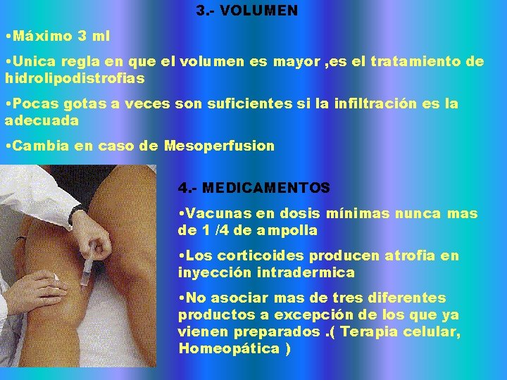3. - VOLUMEN • Máximo 3 ml • Unica regla en que el volumen 3. - VOLUMEN • Máximo 3 ml • Unica regla en que el volumen