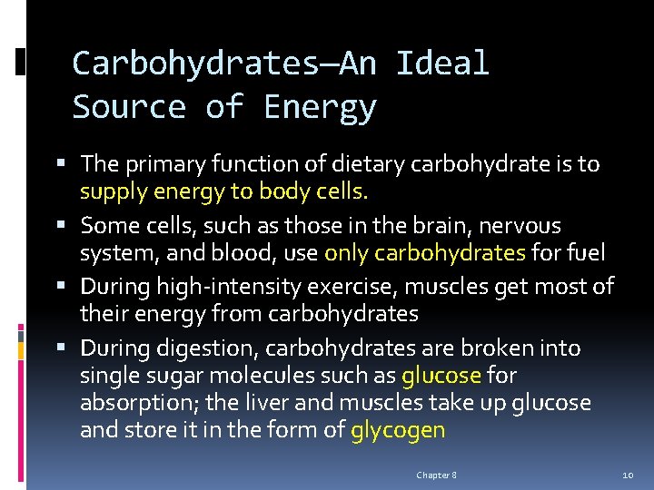 Chapter 8 NUTRITION Nutritional Requirements Components of a