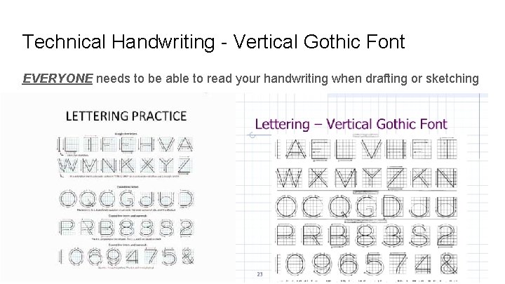Technical Handwriting - Vertical Gothic Font EVERYONE needs to be able to read your