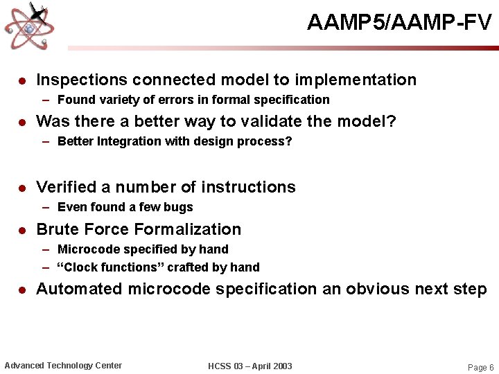 AAMP 5/AAMP-FV l Inspections connected model to implementation – Found variety of errors in