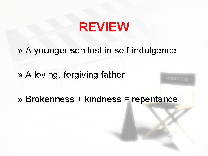 REVIEW » A younger son lost in self-indulgence » A loving, forgiving father »