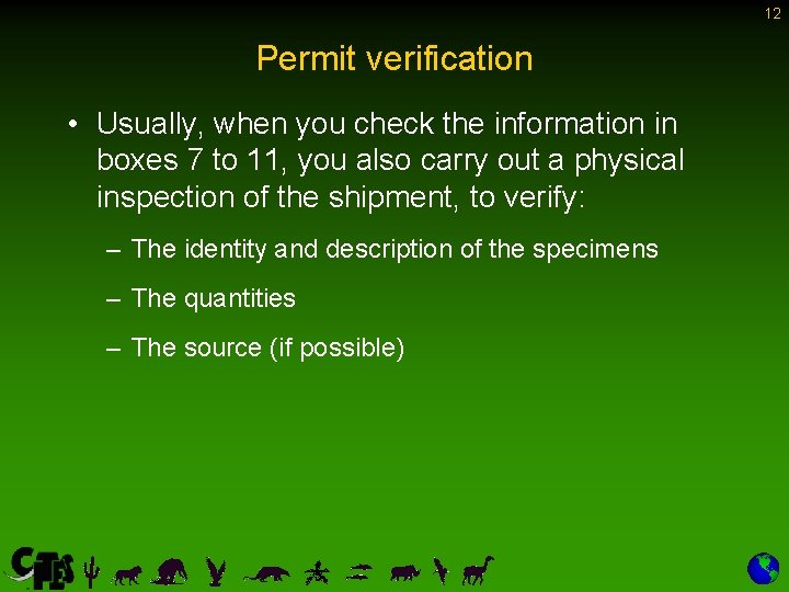 12 Permit verification • Usually, when you check the information in boxes 7 to 12 Permit verification • Usually, when you check the information in boxes 7 to