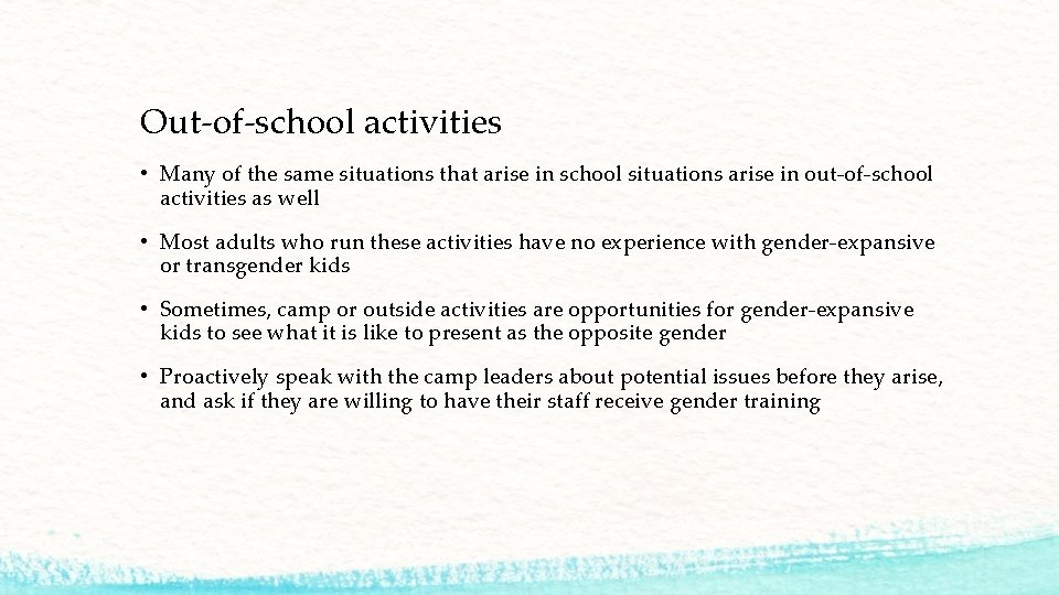 Out-of-school activities • Many of the same situations that arise in school situations arise Out-of-school activities • Many of the same situations that arise in school situations arise