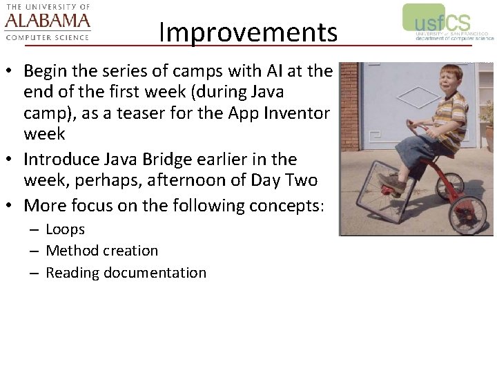 Improvements • Begin the series of camps with AI at the end of the