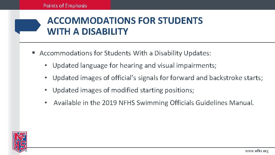 Points of Emphasis ACCOMMODATIONS FOR STUDENTS WITH A DISABILITY § Accommodations for Students With