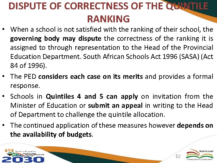 DISPUTE OF CORRECTNESS OF THE QUINTILE RANKING • When a school is not satisfied