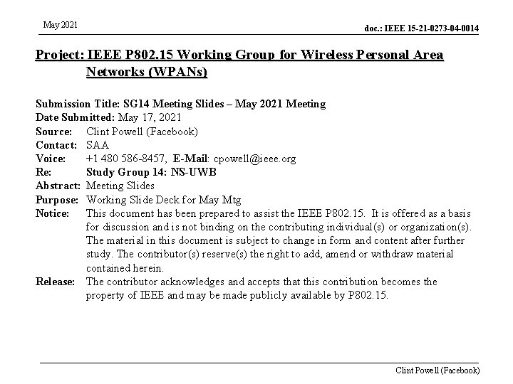 May 2021 doc. : IEEE 15 -21 -0273 -04 -0014 Project: IEEE P 802.