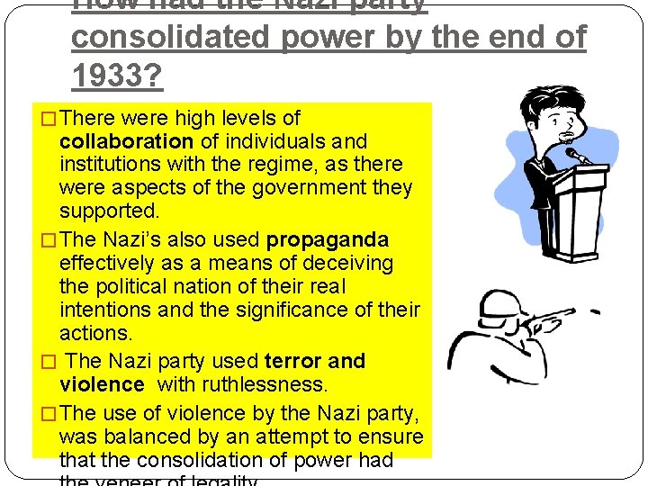 How had the Nazi party consolidated power by the end of 1933? � There