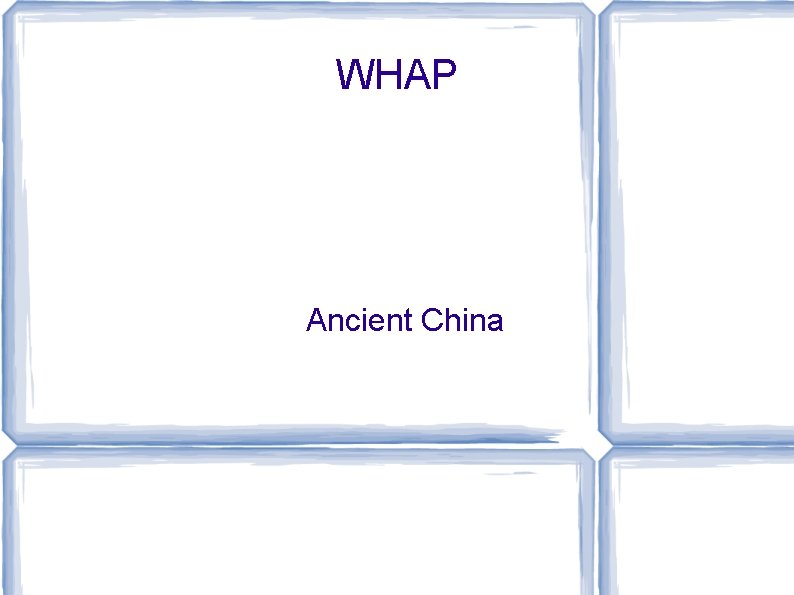 WHAP Ancient China 