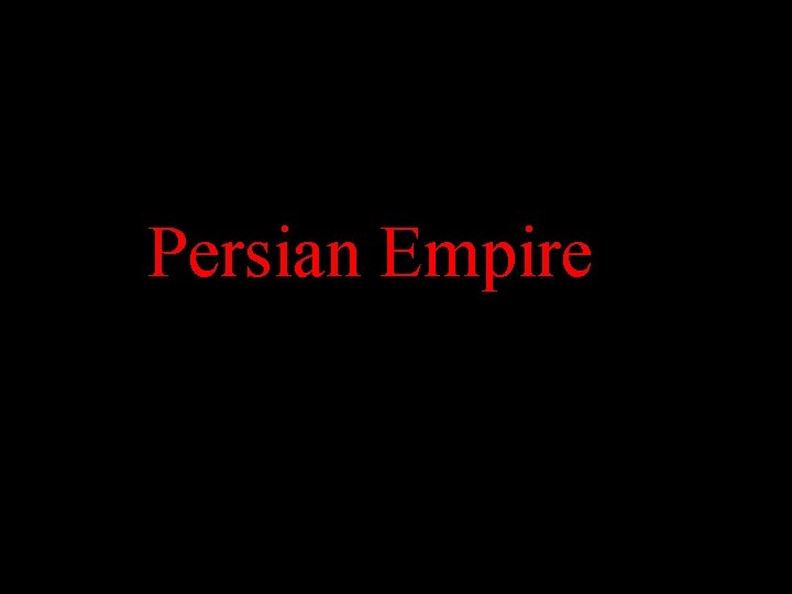 Persian Empire 