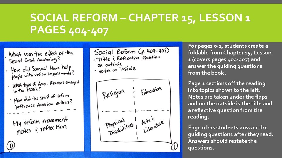 SOCIAL REFORM – CHAPTER 15, LESSON 1 PAGES 404 -407 For pages 0 -1,