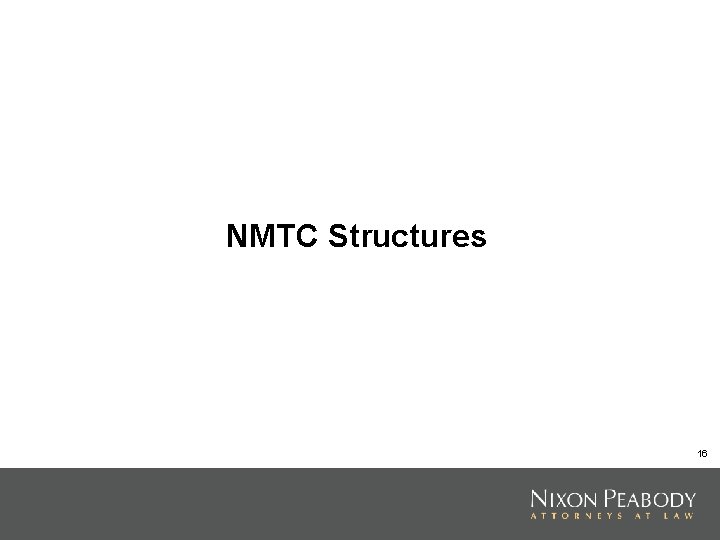 NMTC Structures 16 