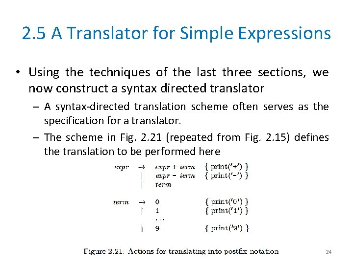 2. 5 A Translator for Simple Expressions • Using the techniques of the last