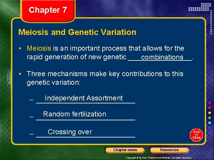 Chapter 7 Meiosis and Genetic Variation • Meiosis is an important process that allows