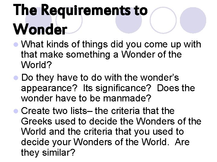 The Requirements to Wonder l What kinds of things did you come up with