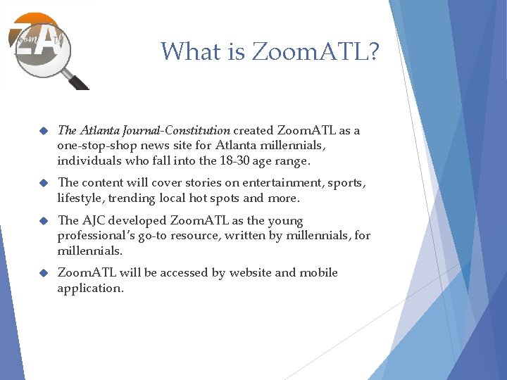 What is Zoom. ATL? The Atlanta Journal-Constitution created Zoom. ATL as a one-stop-shop news