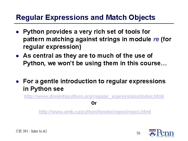 Regular Expressions and Match Objects · Python provides a very rich set of tools Regular Expressions and Match Objects · Python provides a very rich set of tools