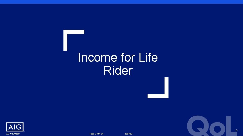 Income for Life Rider 13 AGLC 110680 Page 13 of 34 108783 