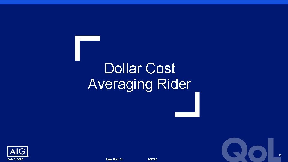 Dollar Cost Averaging Rider 18 AGLC 110680 Page 18 of 34 108783 