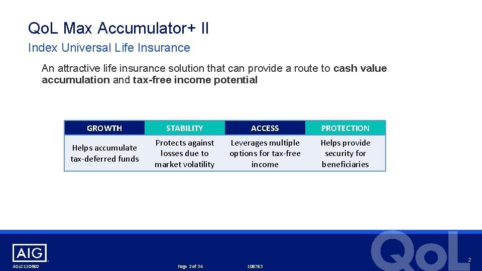 Qo. L Max Accumulator+ II Index Universal Life Insurance An attractive life insurance solution