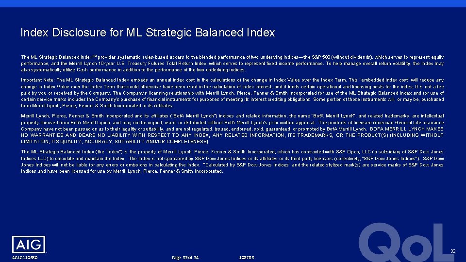 Index Disclosure for ML Strategic Balanced Index The ML Strategic Balanced Index. SM provides
