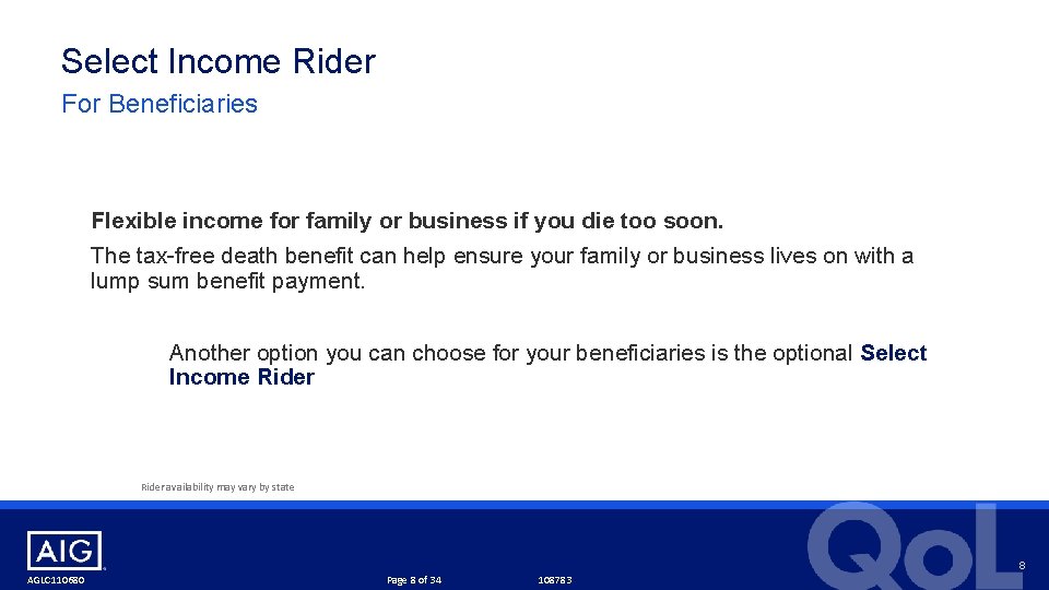Select Income Rider For Beneficiaries Flexible income for family or business if you die