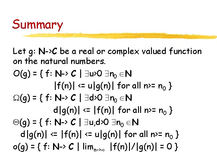 Summary Let g: N->C be a real or complex valued function on the natural