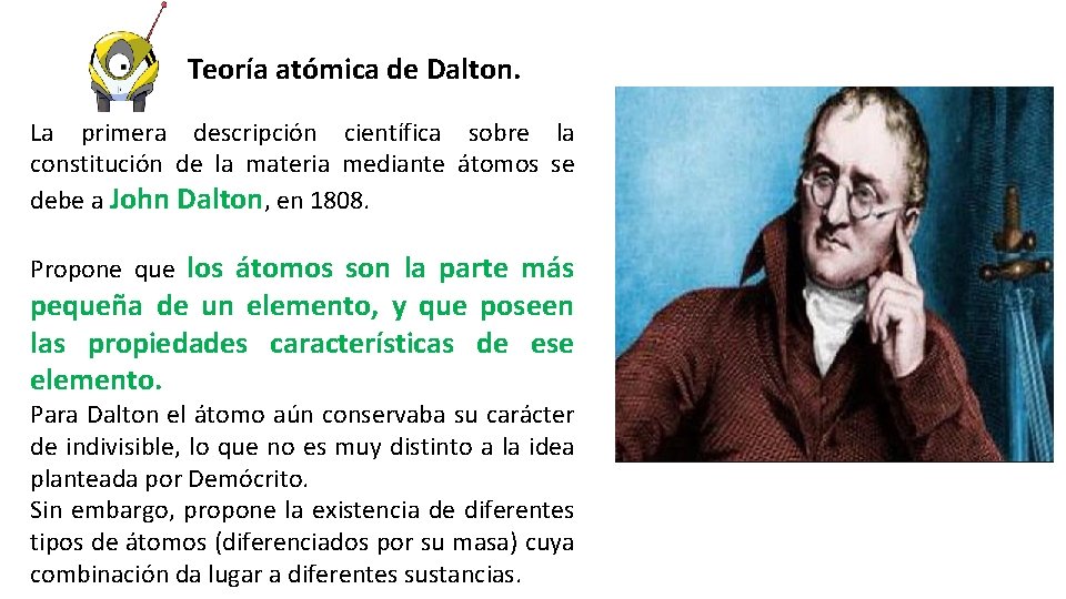 Teoría atómica de Dalton. La primera descripción científica sobre la constitución de la materia