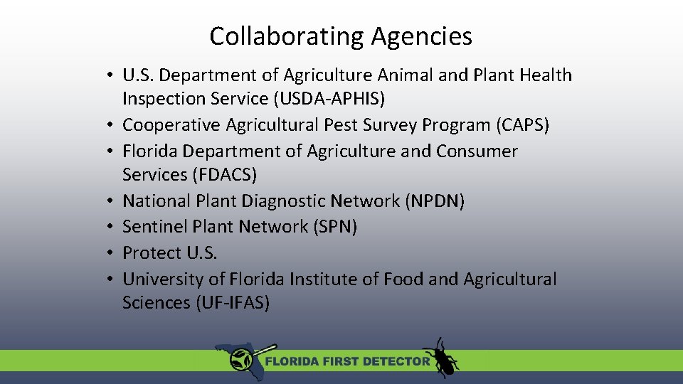 Collaborating Agencies • U. S. Department of Agriculture Animal and Plant Health Inspection Service Collaborating Agencies • U. S. Department of Agriculture Animal and Plant Health Inspection Service