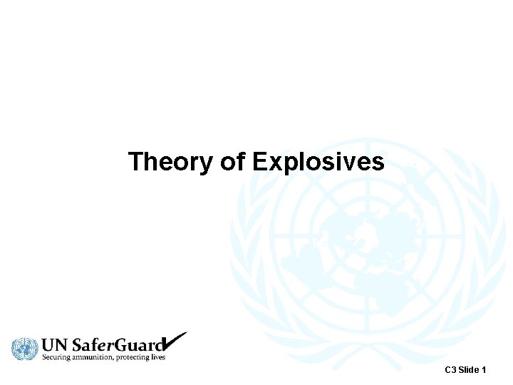 Theory of Explosives C 3 Slide 1 