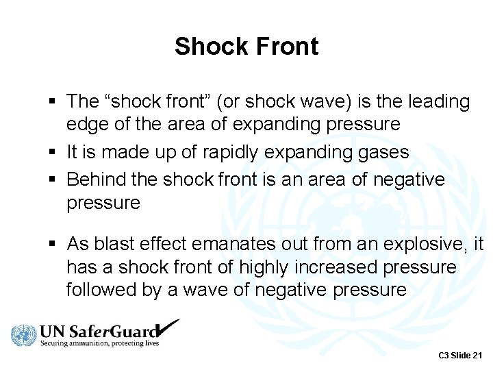 Shock Front § The “shock front” (or shock wave) is the leading edge of