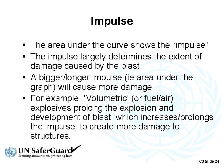 Impulse § The area under the curve shows the “impulse” § The impulse largely