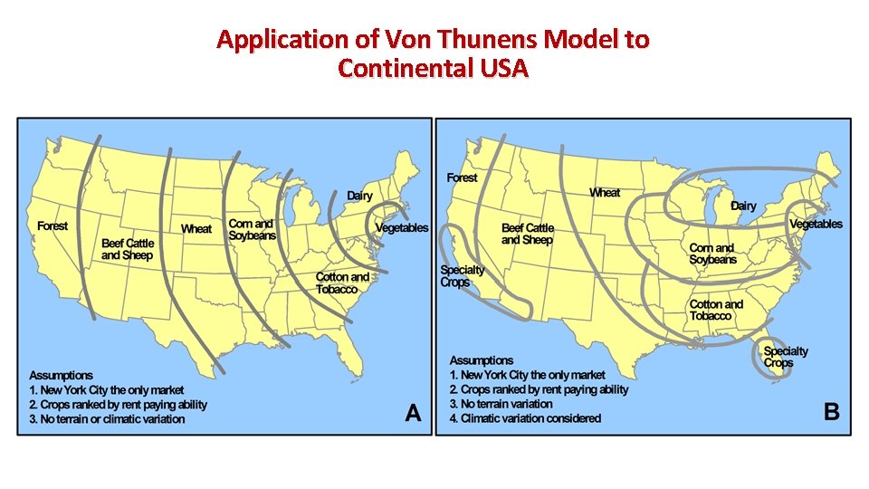 Application of Von Thunens Model to Continental USA 