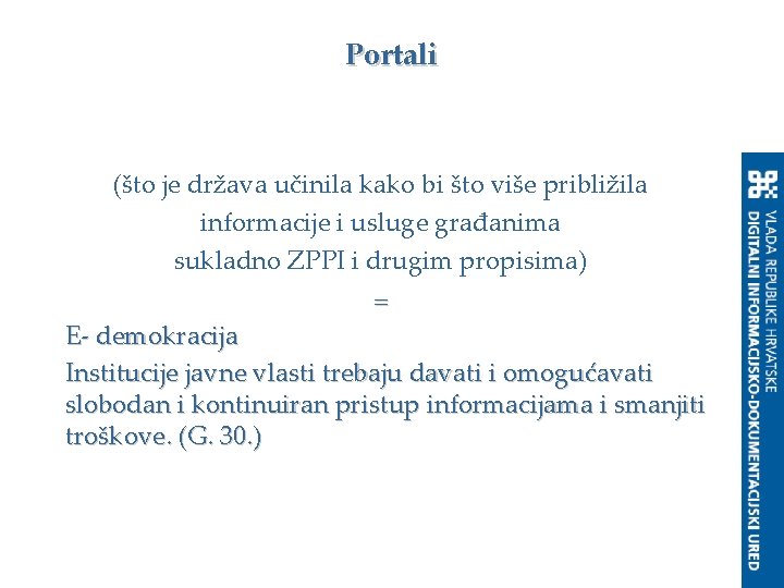 Portali (što je država učinila kako bi što više približila informacije i usluge građanima