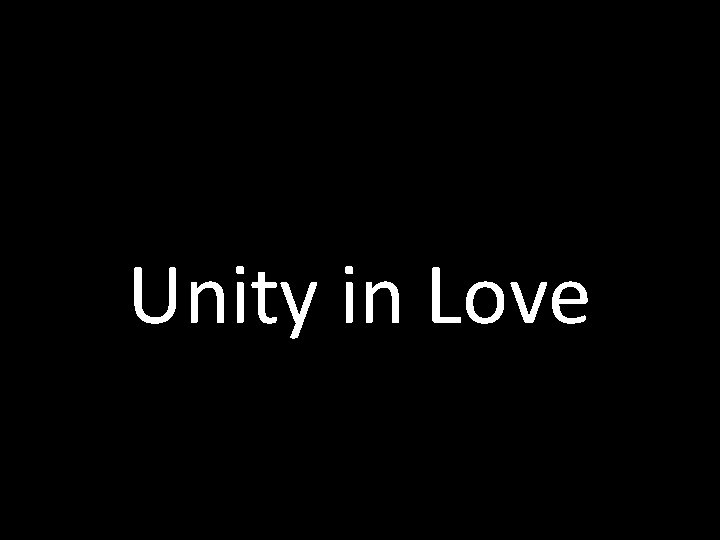 Unity in Love 