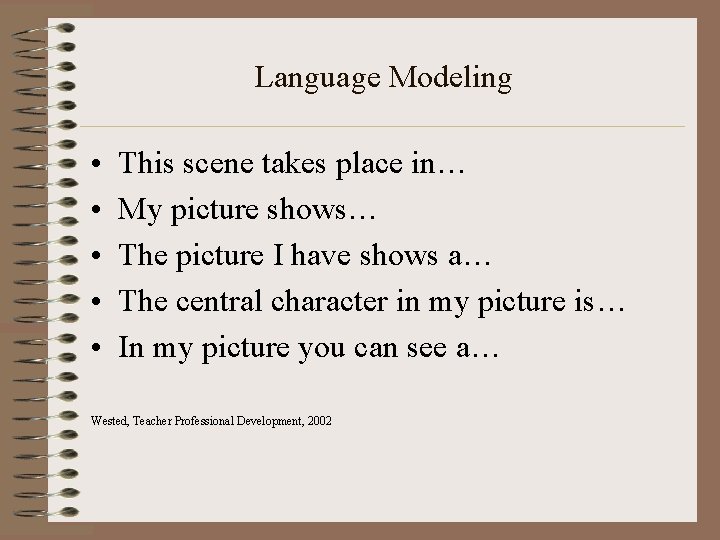 Oral Language Successful Practices Adapted with permission from