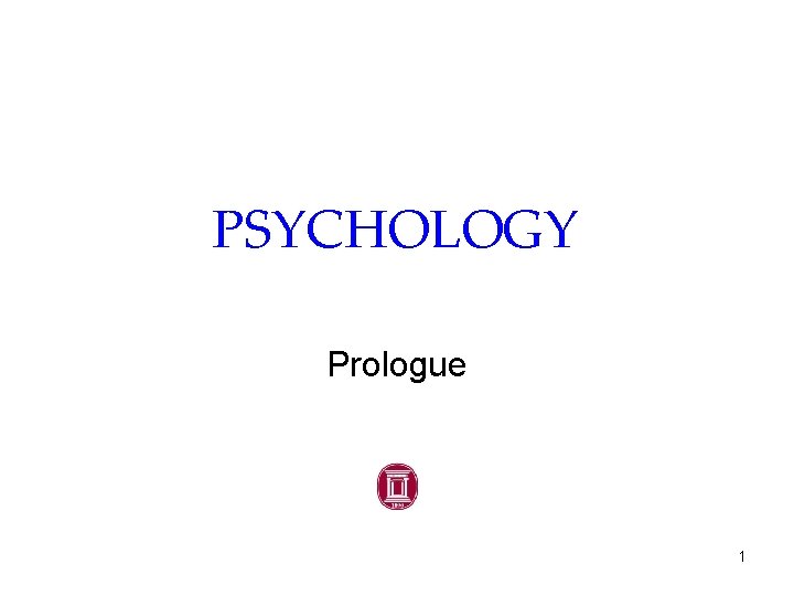 PSYCHOLOGY Prologue 1 