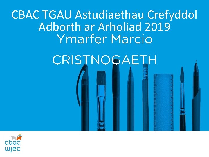 CBAC TGAU Astudiaethau Crefyddol Adborth ar Arholiad 2019 Ymarfer Marcio CRISTNOGAETH 