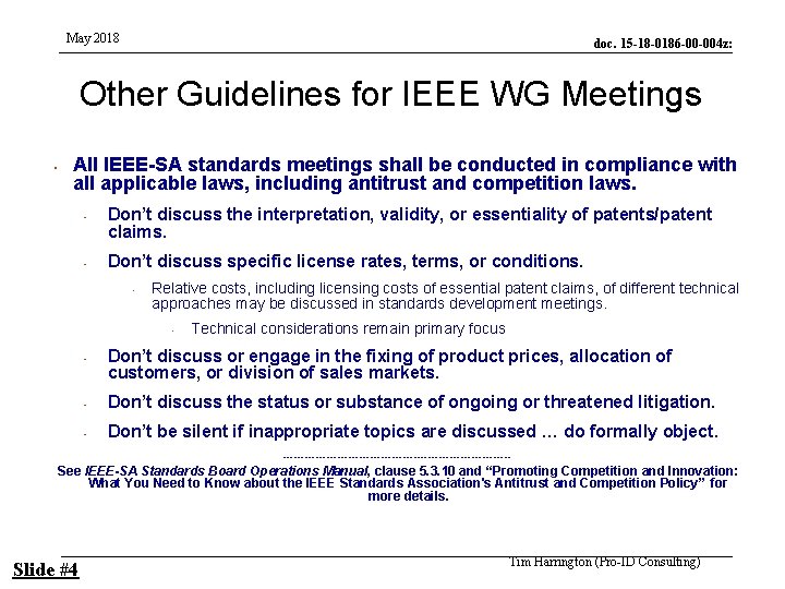 May 2018 doc. 15 -18 -0186 -00 -004 z: Other Guidelines for IEEE WG