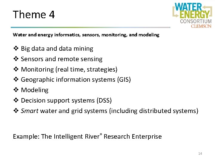 Theme 4 Water and energy informatics, sensors, monitoring, and modeling v Big data and